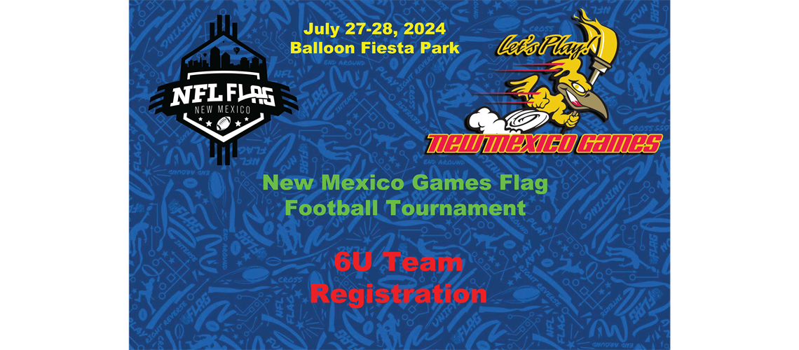 6U New Mexico Games Flag Football Tournament